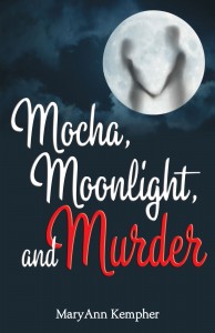 Mocha, Moonlight, and Murder