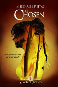 The Chosen (Zincian Legend #1) by Sheenah Freitas