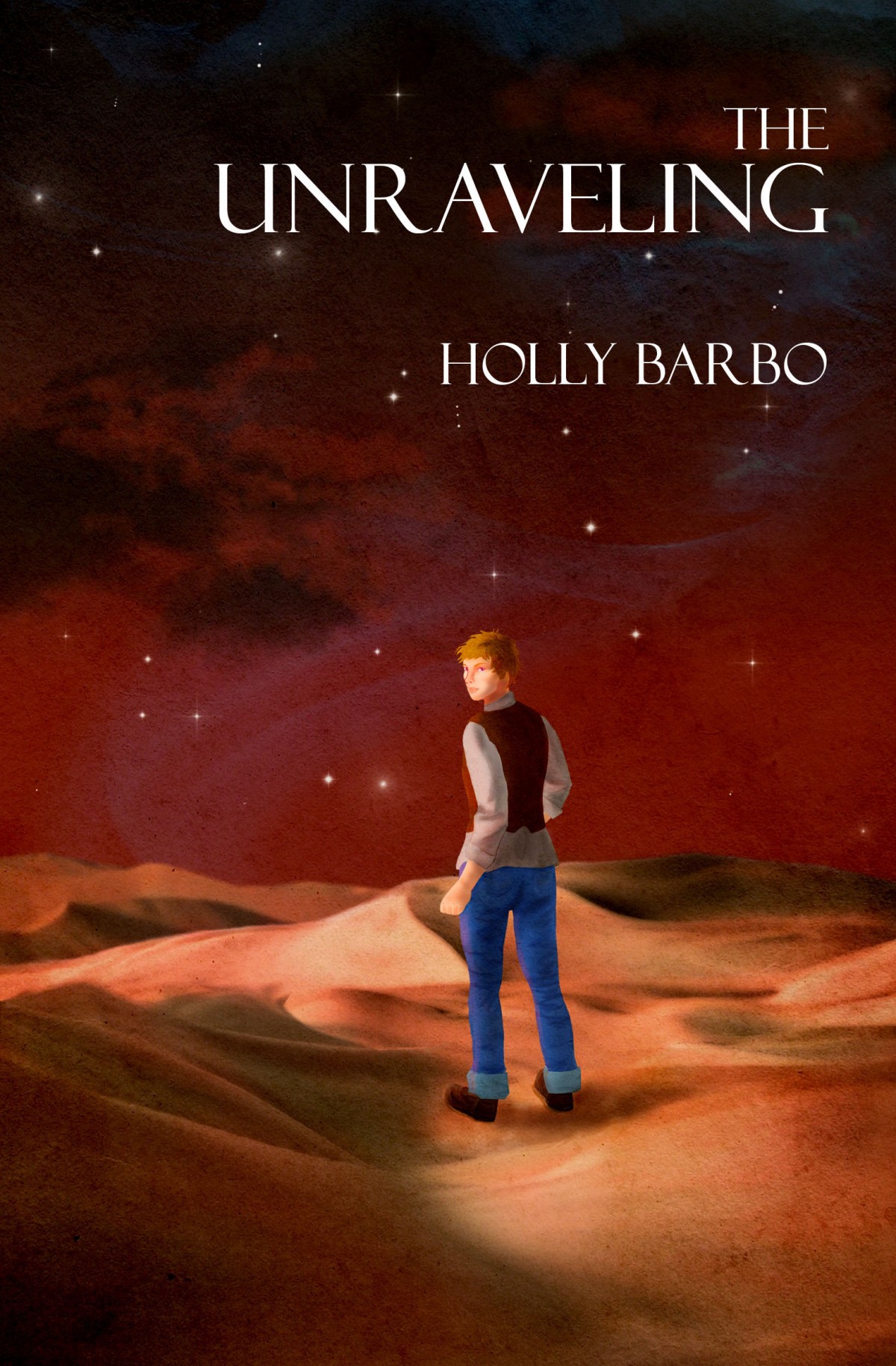The Unraveling by Holly Barbo
